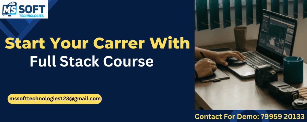 Full Stack Classes in Hyderabad with 100% Placement